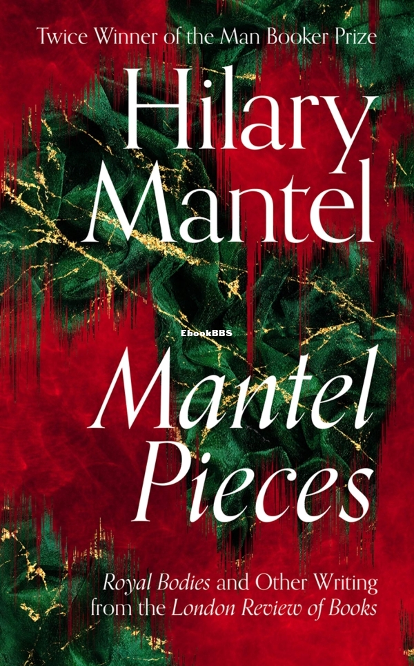 Mantel Pieces by Hilary Mantel.jpg