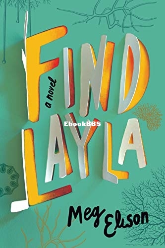 Find Layla - Meg Elison.jpg