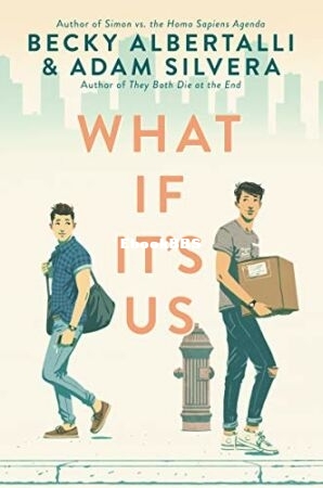 What If It's Us - Becky Albertalli, Adam Silvera.jpg
