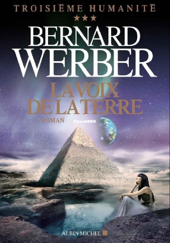 Cycle 3eme humanité - 3 - La Voix de la terre (Werber Bernar.jpg