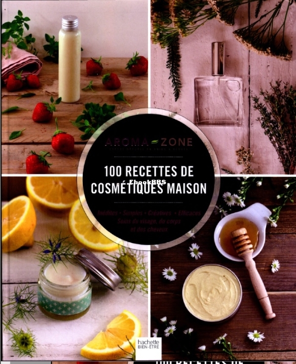100 recettes de cosmétiques maison aroma zone (-).jpg