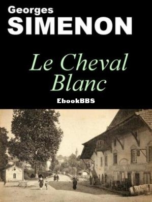 Le Cheval Blanc (Simenon Georges) (Z-Library.jpg