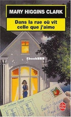 Dans la rue où vit celle que jaime (Clark, Mary Higgins) (Z-Library.jpg