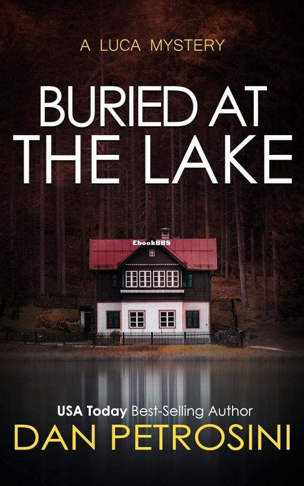Buried at the Lake by Dan Petrosini.jpg