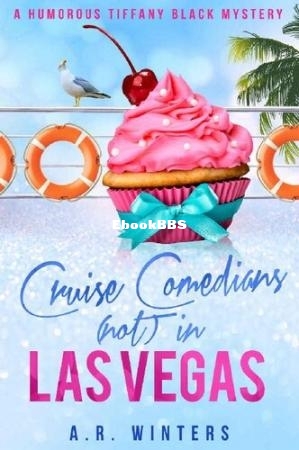 Cruise Comedians (Not) In Las Vegas (Tiffany Black Mystery 34) (A.R. Winters) (Z.jpg