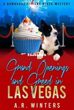 Grand Openings and Greed in Las Vegas (Tiffany Black Mystery 32) (A. R. Winters).jpg
