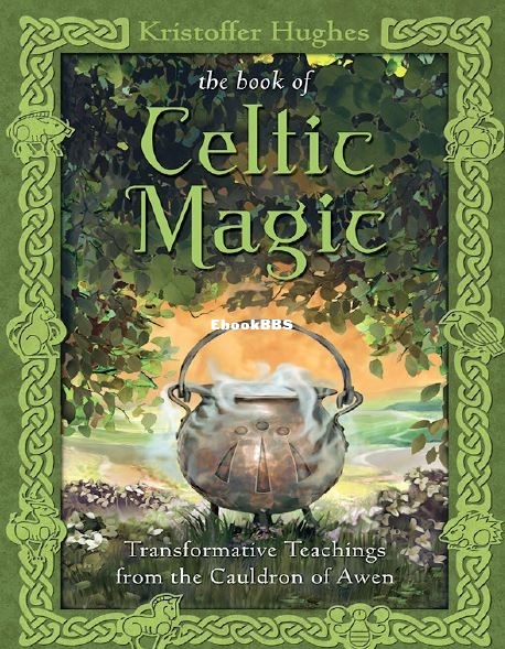 The Book of Celtic Magic by Kristoffer Hughes.JPG
