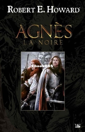 Agnès la Noire (Howard, Robert E) (Z-Library).jpg