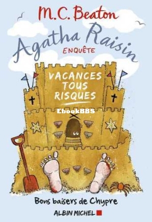 Vacances tous risques (Agatha Raisin enquête 6) (M. C. Beaton) (Z-Library).jpg