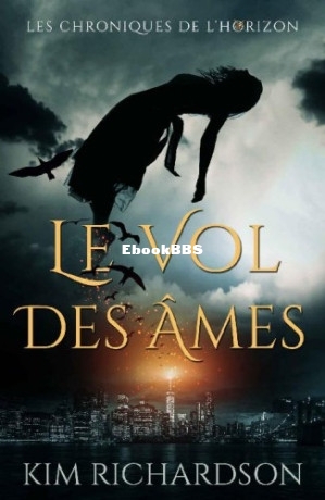 Chroniques de l’Horizon - 01 - Le Vol des Ames (Richardson, Kim [Richardson, Ki.jpg