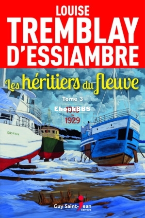 Les héritiers du fleuve, tome 3  1918-1929 ( etc.) (Z-Library).jpg
