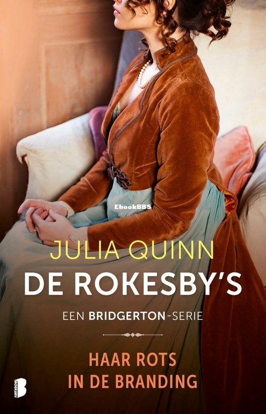 Haar Rots In De Branding - Rokesby 03 - Julia Quinn - Dutch