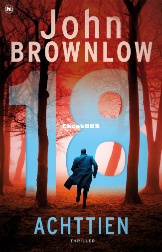 Screenshot_2024-05-30 Achttien (ebook), John Brownlow 9789044364002 Boeken bol.png