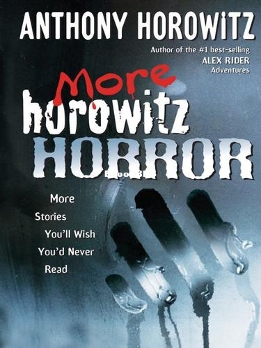 More Horowitz Horror - Anthony Horowitz.jpg