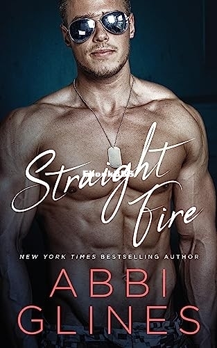 Straight Fire - Abbi Glines.jpg