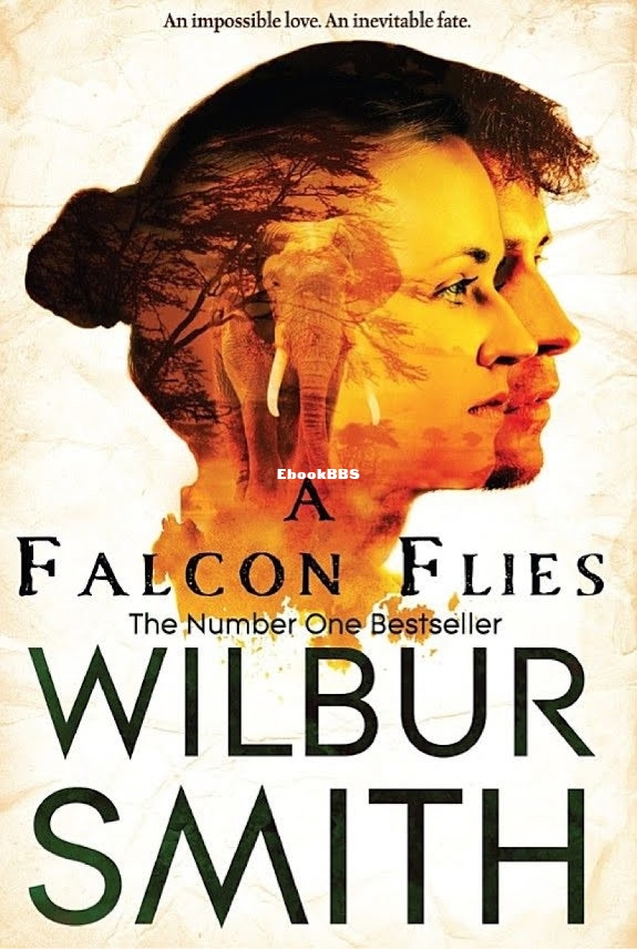Falcon Flies, A - Wilbur Smith.jpg