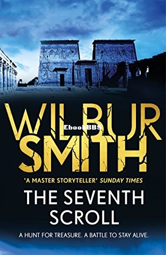 Seventh Scroll, The - Wilbur Smith.jpg