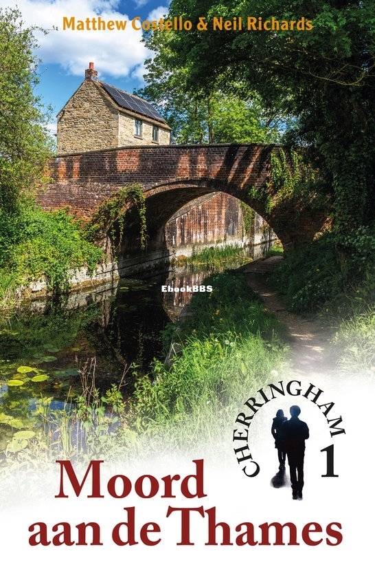 Moord Aan De Thames - Cherringham 01 - Matthew Costello & Neil Richards - Dutch