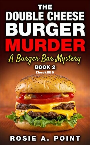 The Double Cheese Burger Murder.jpg