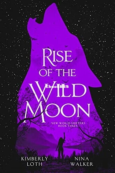 Rise of the Wild Moon.jpg