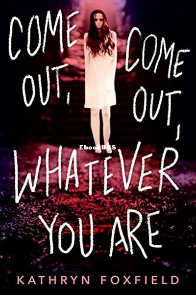 Come Out, Come Out, Whatever You Are.jpg