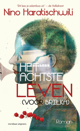 Screenshot_2025-03-18 Het achtste leven (voor Brilka), Nino Haratischwili 978949.png