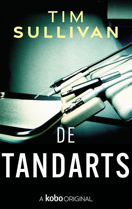  De Tandarts - [George Cross 1] Tim Sullivan - Dutch 