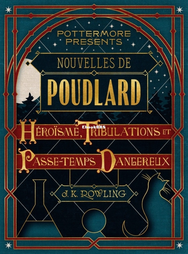 Heroisme, tribulations et passe - Rowling, J.K_.jpg