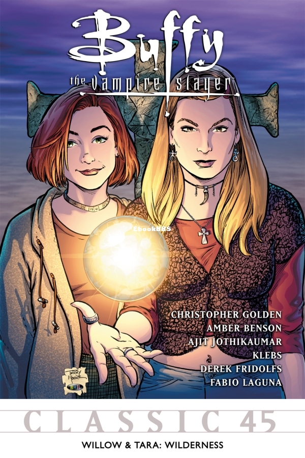 Buffy the Vampire Slayer Classic 045- Willow & Tara - Wilderness-001.jpg