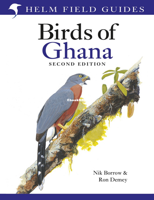 Field Guide to the Birds of Ghana_ Second Edition (Helm Field Guides)-Helm (2022) - 1.png