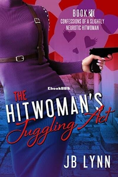 20 The Hitwoman's Juggling Act.jpg