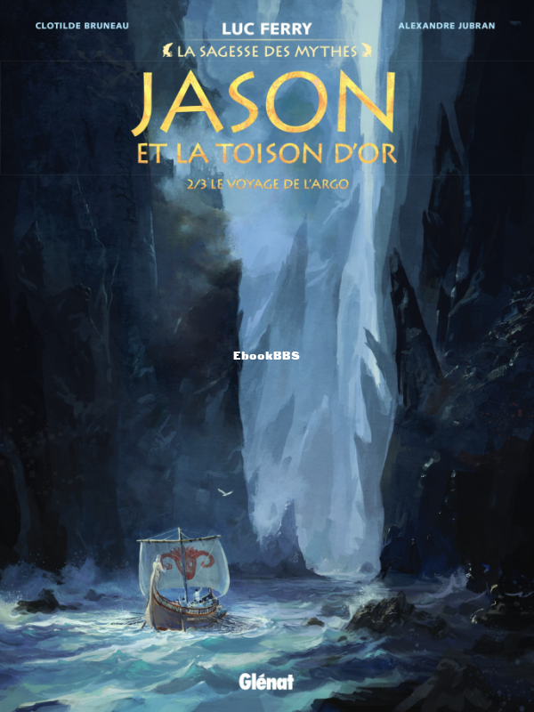 2_Jason_et_la_Toison_d_Or_la_sagesse_des_mythes_T02_Le_voyage_de_l_Argo_2018_TONER - 1.png