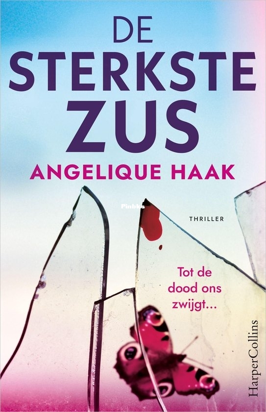De Sterkste Zus - Angelique Haak - Dutch