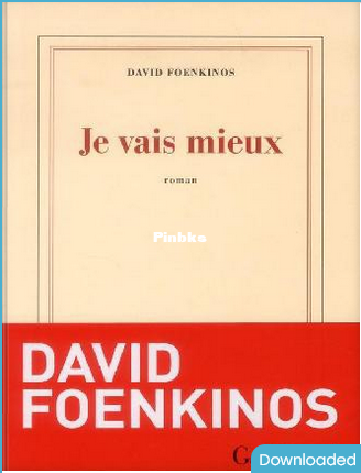 Je vais mieux Foenkinos David download on Z-Library.png