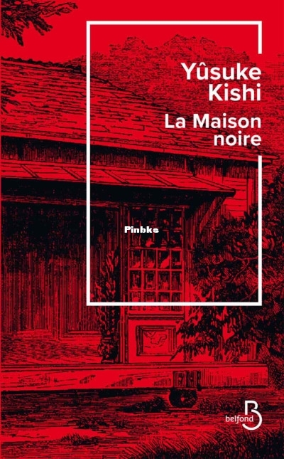 La Maison noire (Yûsuke Kishi) (Z-Library).jpg