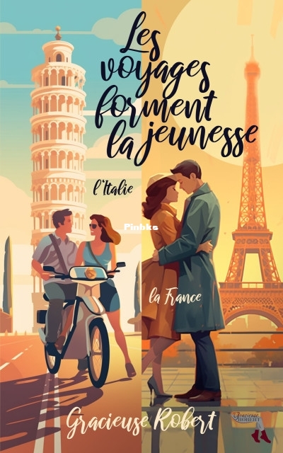 Les voyages forment la jeunesse De lItalie à la France (Robert, Gracieuse) (Z-L.jpg