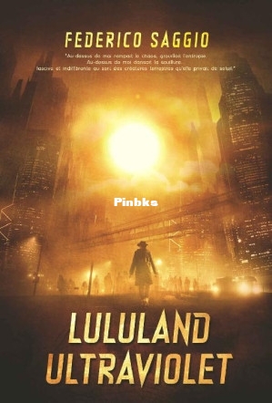 Lululand Ultraviolet (French Edition) (Federico Saggio [Saggio, Federico]) (Z-Library).jpg