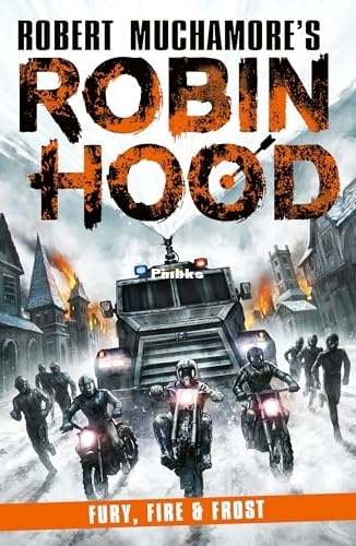 PDF-EPUB-Robin-Hood-9-Fury-Fire-Frost-Robert-Muchamores-Robin-Hood-by-Robert-Muc.jpg