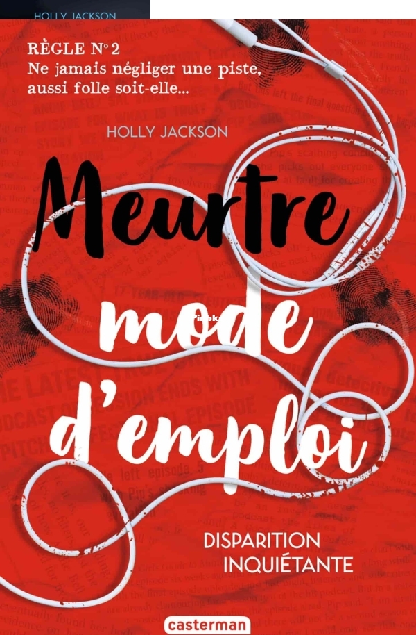 Meurtre mode demploi, Tome 2 Disparition inquiétante (2021) - Holly Jackson.jpg