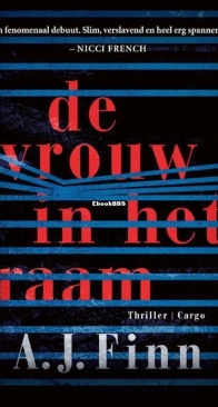 De Vrouw in Het Raam - A.J. Finn - Dutch