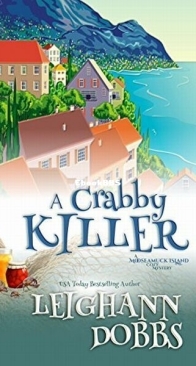 A Crabby Killer - A Mooseamuck Island Cozy Mystery 2 - Leighann Dobbs - English