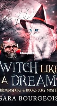 Witch Like a Dream   - Broomsticks and Books 06 - Sara Bourgeois 2023 English