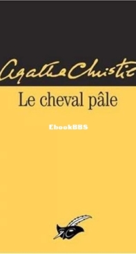 Le Cheval Pâle - Agatha Christie - French