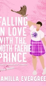 Falling in Love with the Moth Faerie Prince - That’s (Para)Normal 3 - Camilla Evergreen - English