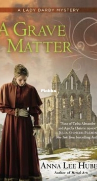 A Grave Matter - Lady Darby Mysteries 3 - Anna Lee Huber - English