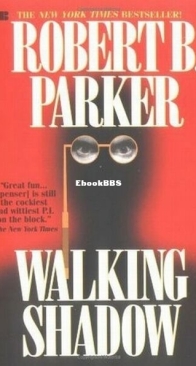 Walking Shadow - Spenser 21 - Robert B. Parker - English
