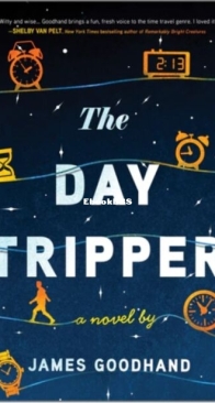 The Day Tripper - James Goodhand - English