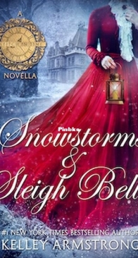 Snowstorms and Sleigh Bells - A Stitch in Time 2.5 - Kelley Armstrong - English