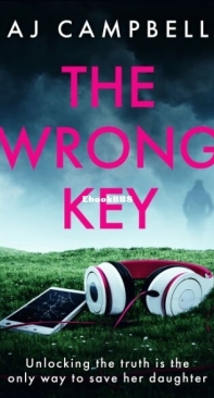 The Wrong Key - A. J. Campbell - English