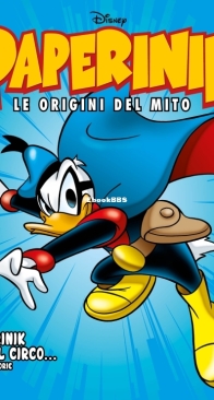Paperinik Le Origini Del Mito 35 (of 86) - Rizzoli 2020 - Italian